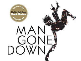     "Man Gone Down".    groveatlantic.com